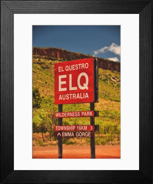 Framed Print : El Questro signpost