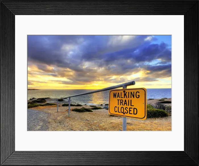 Framed Print : Warning Signage of Walking Trail Closed Framed Print : Warning Signage of Walking Trail Closed